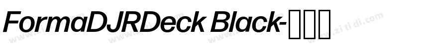 FormaDJRDeck Black字体转换 FormaDJRDeck Black字体转换